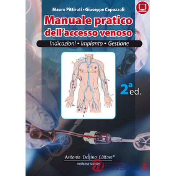 Manuale pratico dell'accesso venoso