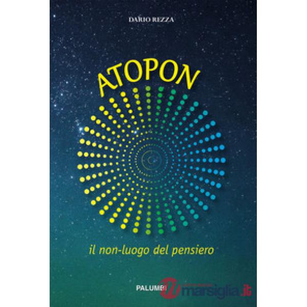 Atopon. Il non-luogo del pensiero