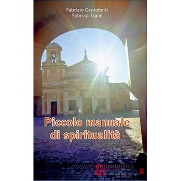 Piccolo manuale di spiritualità