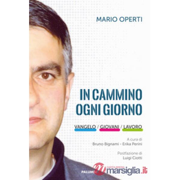 In cammino ogni giorno. Vangelo, giovani, lavoro