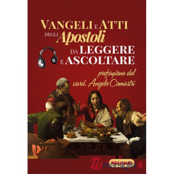 Vangeli e atti degli apostoli da leggere e ascoltare