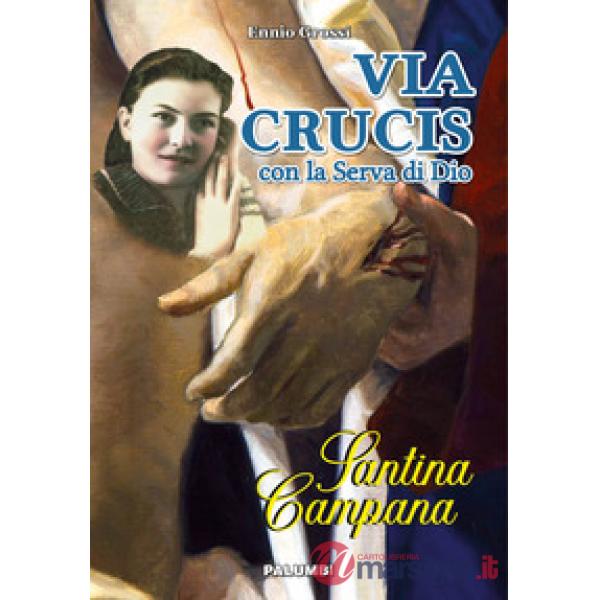 Via crucis con la serva di Dio Santina Campana