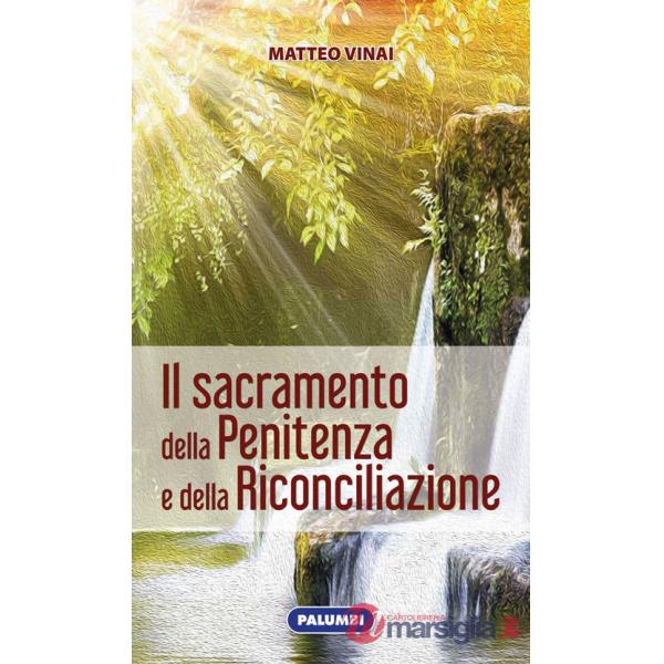 Sacramento della penitenza e della riconciliazione (Il)