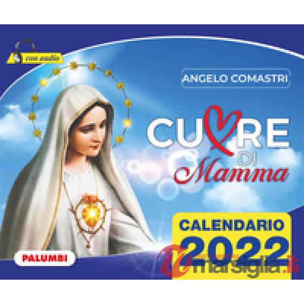 Cuore di mamma. Calendario 2022