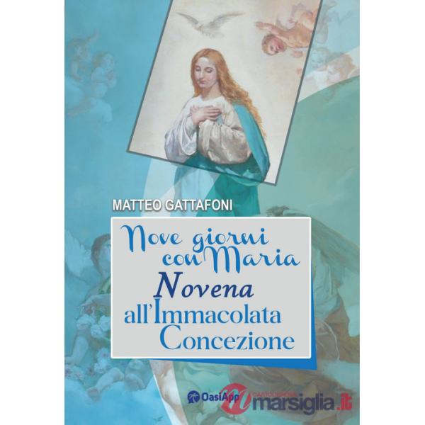Nove giorni con Maria. Novena all'Immacolata Concezione
