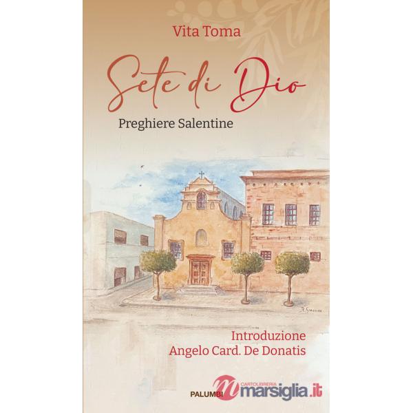Sete di Dio. Preghiere salentine