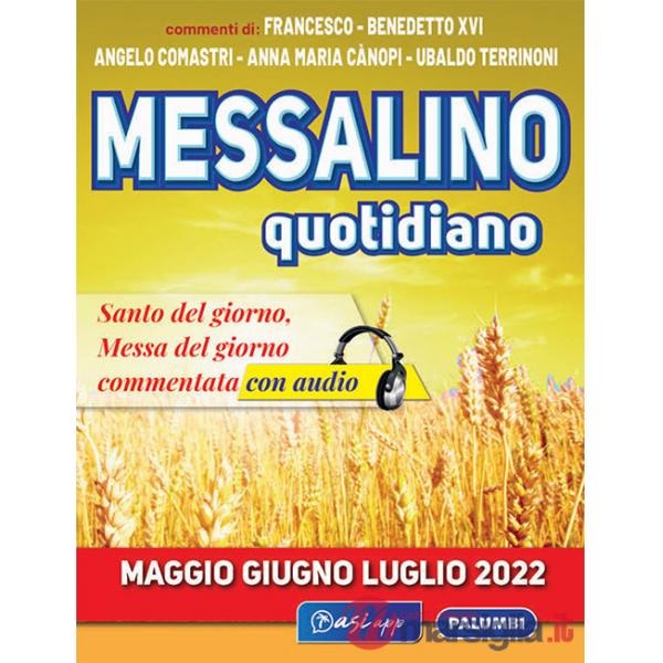 Messalino quotidiano (maggio-giugno-luglio 2022). Con Audio