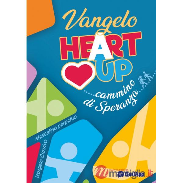 Vangelo e Atti degli Apostoli. Heart up