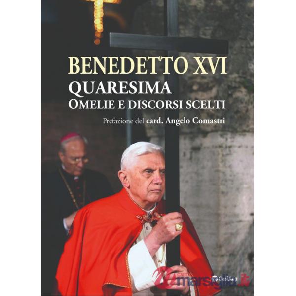 Quaresima. Omelie e discorsi scelti