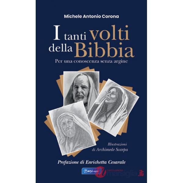 Tanti volti della Bibbia. Per una conoscenza senza argine (I)