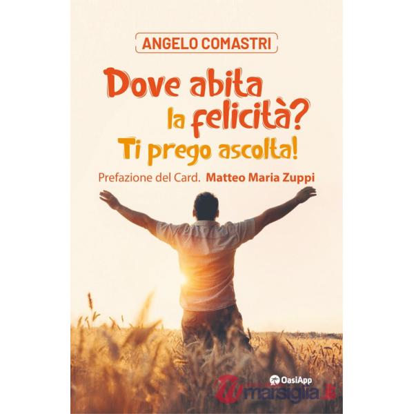Dove abita la felicità? Ti prego ascolta! Con QR-Code