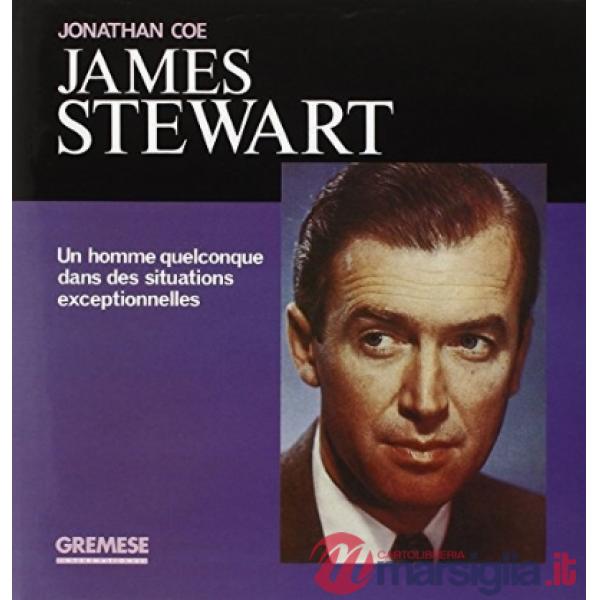 James Stewart. Un homme quelconque dans des situations exceptionnelles
