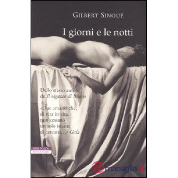 Giorni e le notti (I)