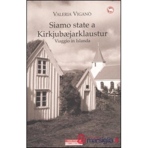 Siamo state a Kirkjubæjarklaustur. Viaggio in Islanda