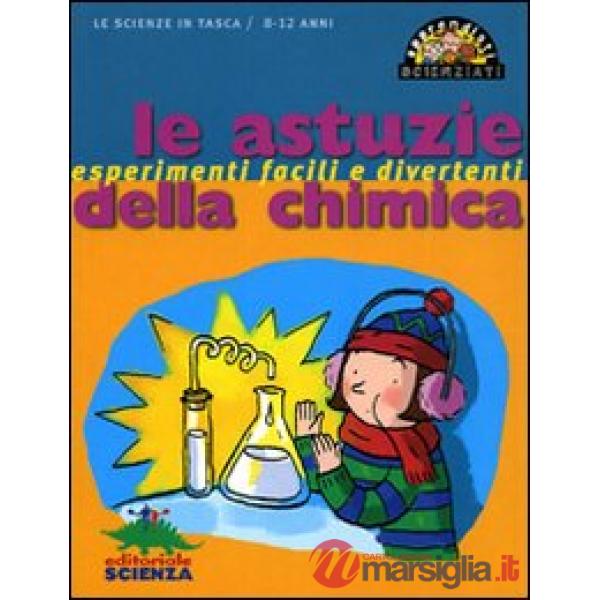 Astuzie della chimica (Le)
