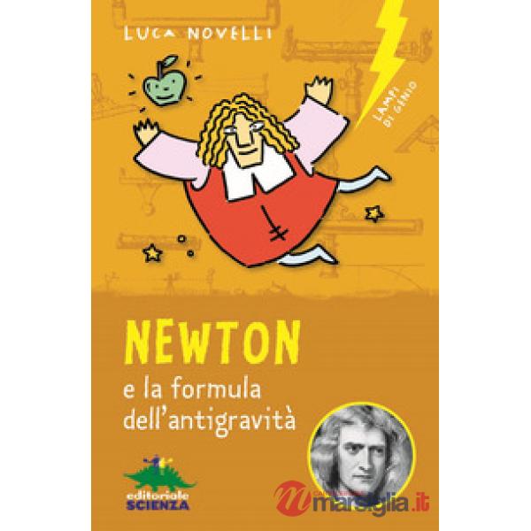 Newton e la formula dell'antigravità