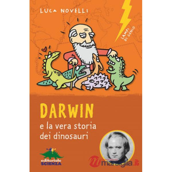 Darwin e la vera storia dei dinosauri