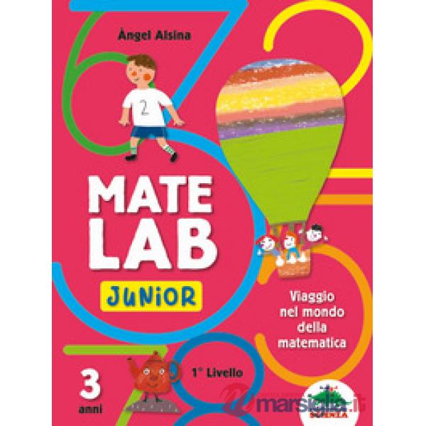 Mate Lab Junior 1º livello. Viaggio nel mondo della matematica