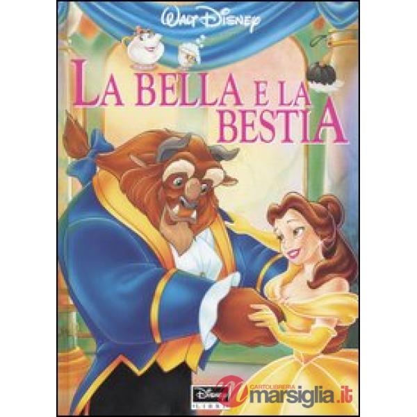 Bella e la Bestia (La)