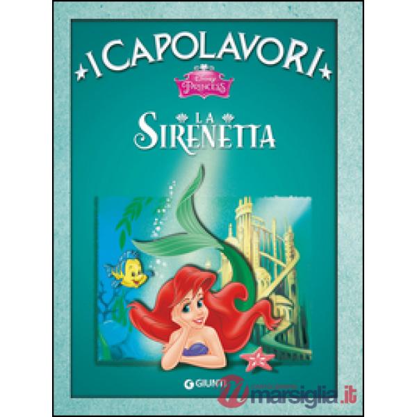 Sirenetta. Ediz. illustrata (La)