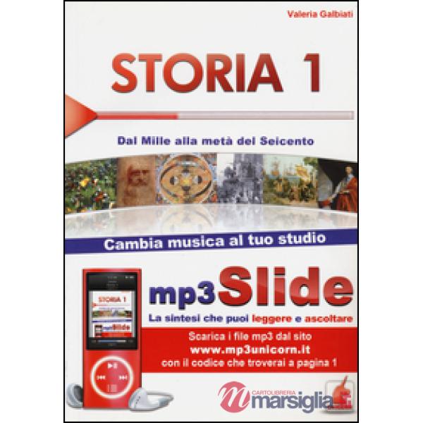 Storia. Riassunto da leggere e ascoltare. Con file MP3. Vol. 1: Dal Mille alla metà del Seicento