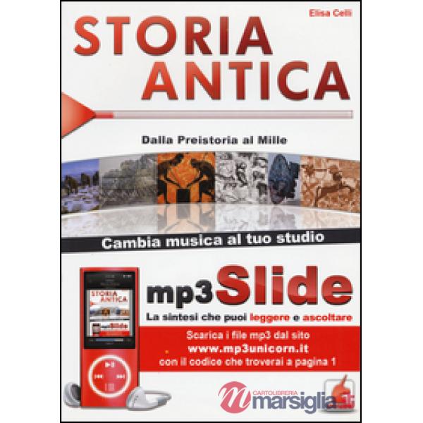 Storia antica. Dalla Preistoria al Mille. Riassunto da leggere e ascoltare. Con