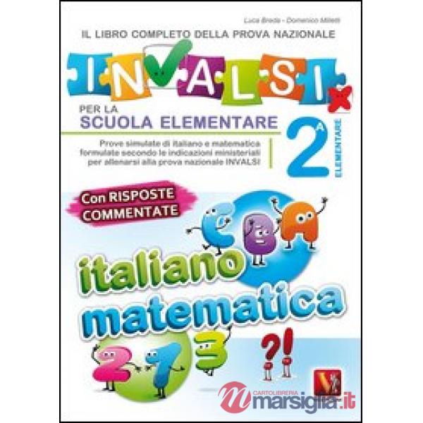 Libro completo della nuova prova INVALSI per la scuola elementare. 2ª elementare