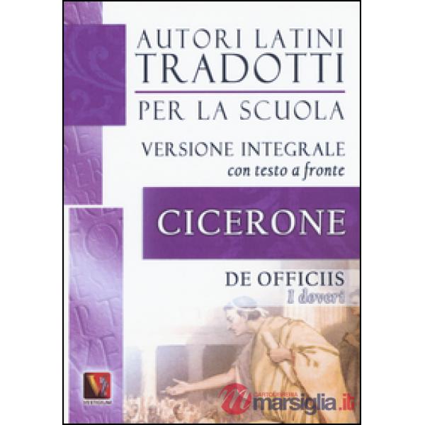 Doveri-De officiis. Testo latino a fronte. Ediz. integrale (I)
