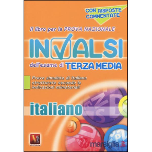 Libro per la prova nazionale INVALSI dell'esame di terza media. Italiano. Per la