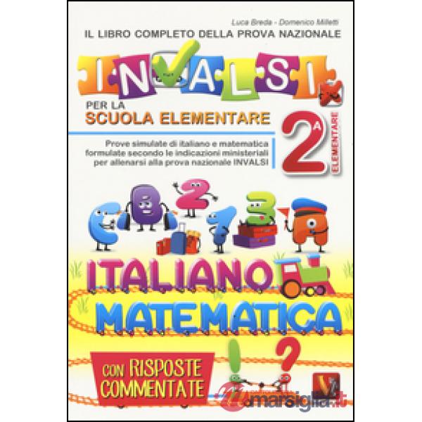 Libro completo della nuova prova INVALSI per la scuola elementare. 2ª elementare