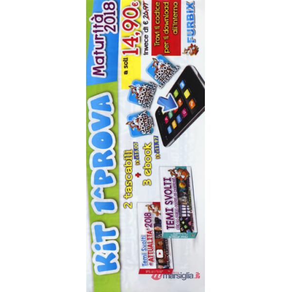 Furbix. Prima prova di Maturità 2018. Kit: Furbix. Temi svolti di attualità 2018