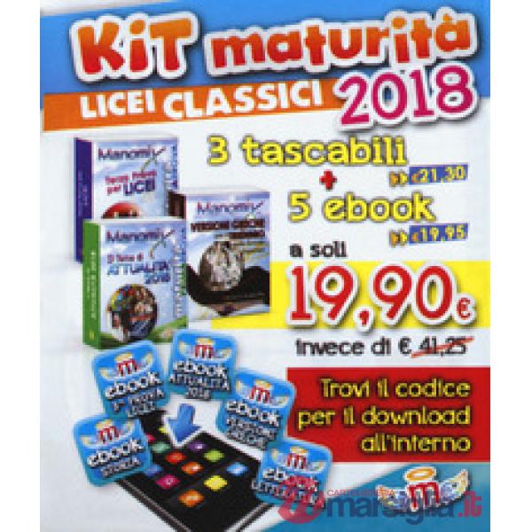 Manomix. Maturità per Licei classici 2018. Kit. Con 5 ebook