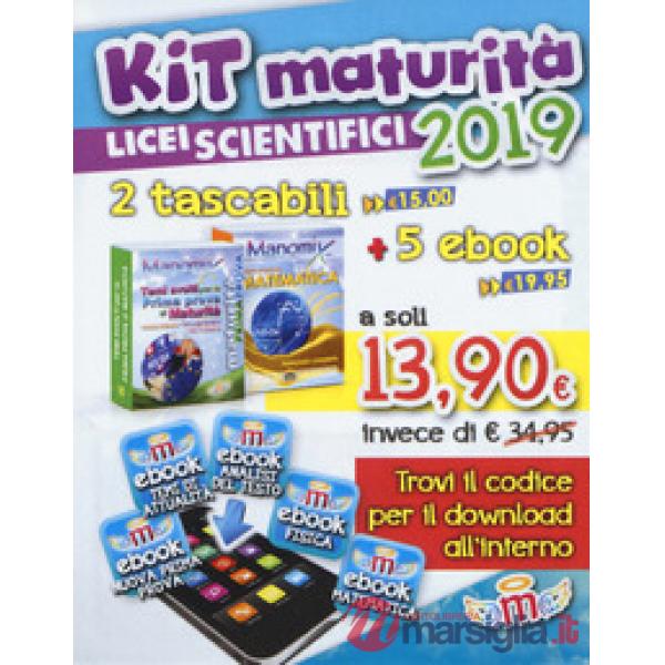 Manomix. Kit maturità 2019 licei scientifici: Temi svolti per la prima prova di maturità-Matematica. Formulario completo. Con 5 