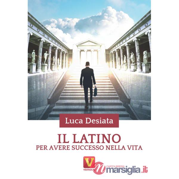 Latino per avere successo nella vita (Il)