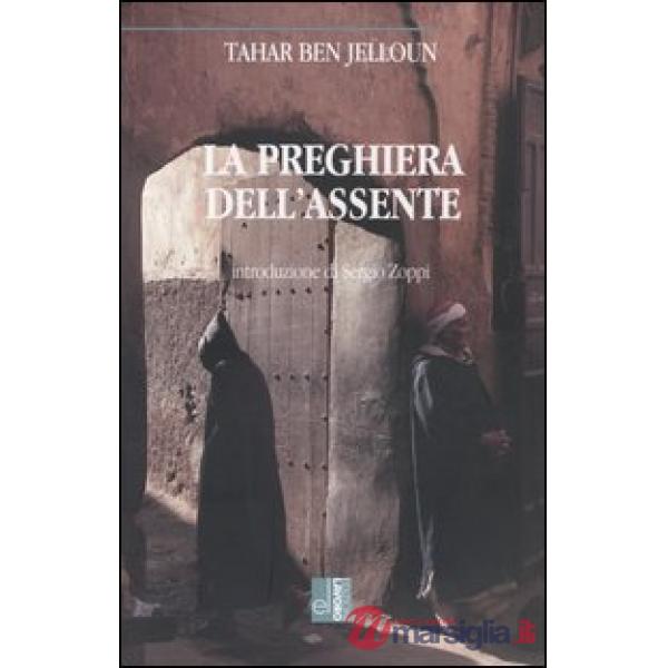 Preghiera dell'assente (La)