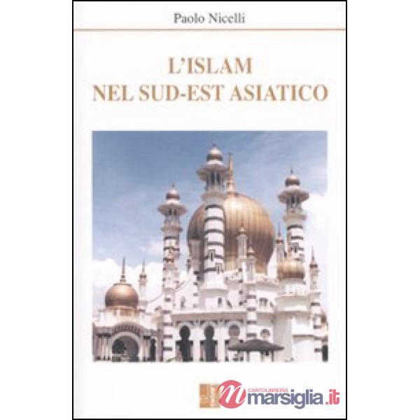 Islam nel sud-est asiatico (L')