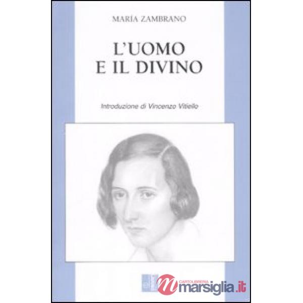 Uomo e il divino (L')
