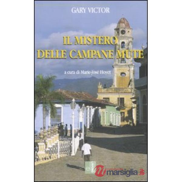 Mistero delle campane mute (Il)