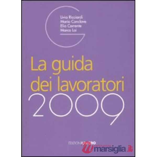 Guida dei lavoratori 2009 (La)