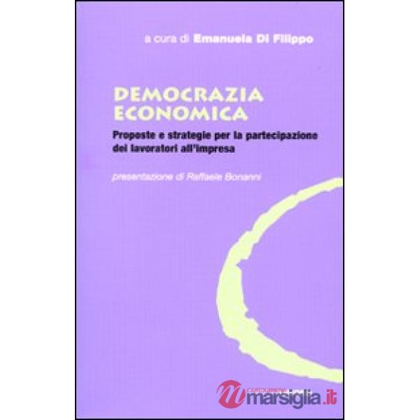 Lavoro, impresa e democrazia economica. Idee a confronto
