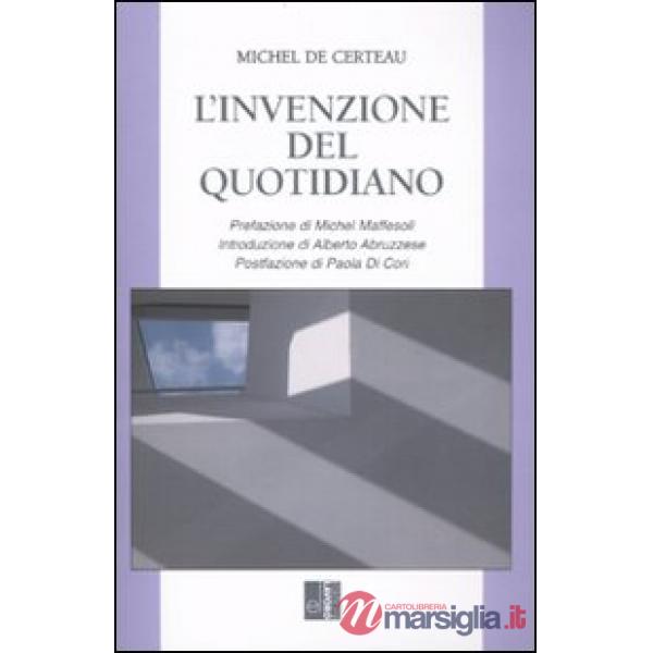 Invenzione del quotidiano (L')
