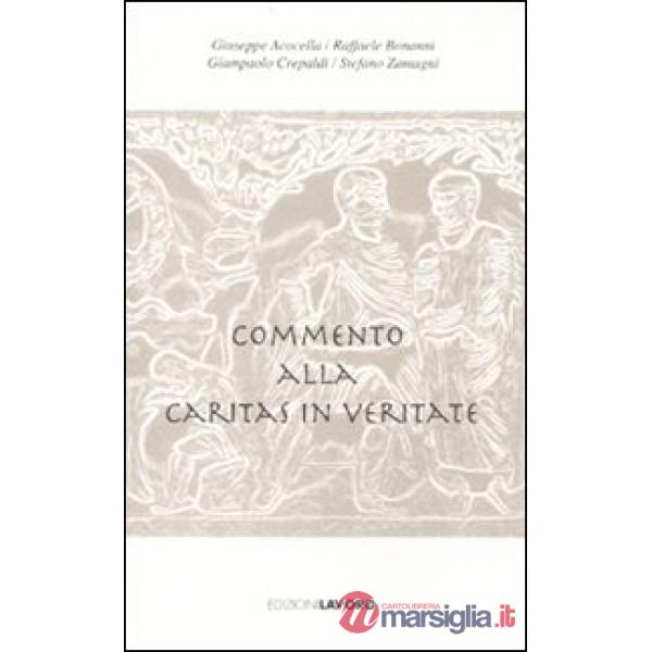Commento alla «Caritas in Veritate»