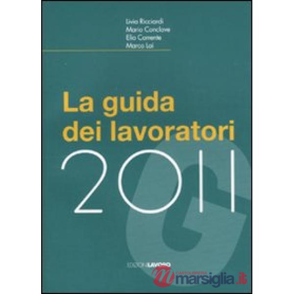 Guida dei lavoratori 2011 (La)