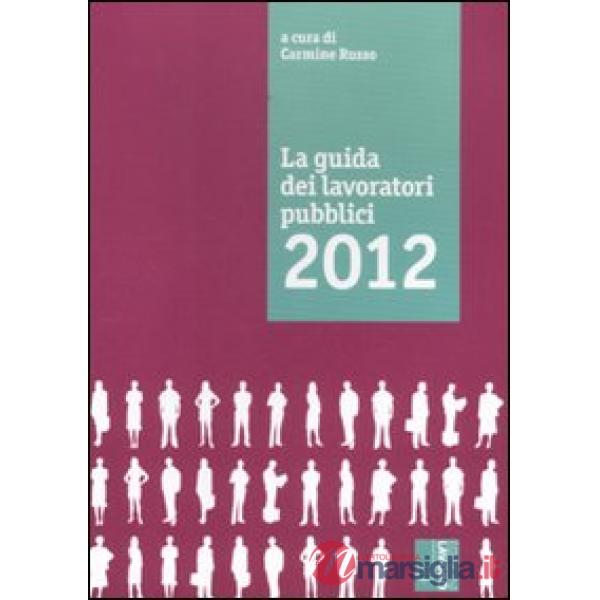 Guida dei lavoratori pubblici (La)
