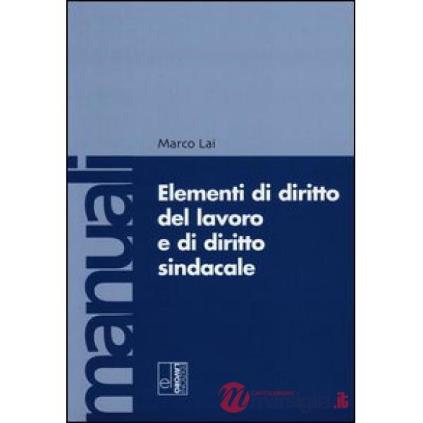 Elementi di diritto del lavoro e sindacale
