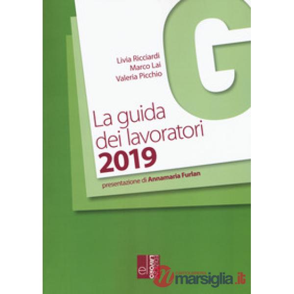 Guida dei lavoratori 2019 (La)