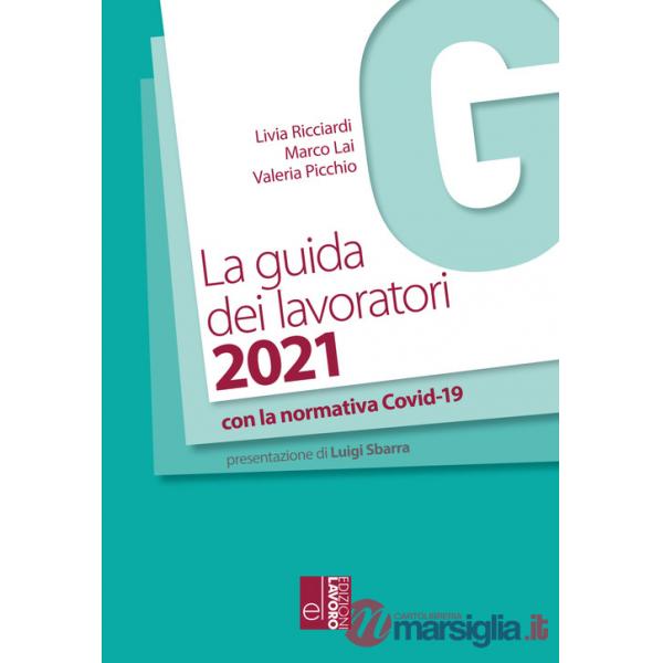 Guida dei lavoratori 2021 (La)