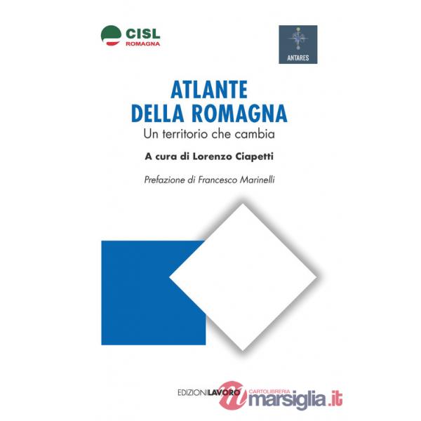Atlante della Romagna. Un territorio che cambia
