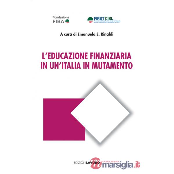 Educazione finanziaria in un'Italia in mutamento (L')