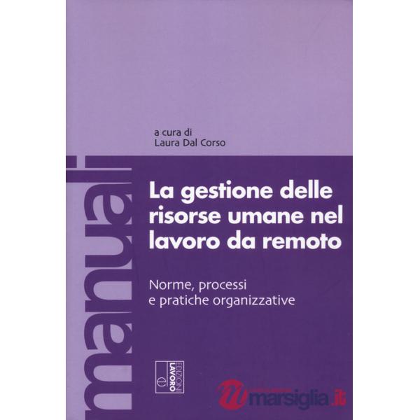 Gestione delle risorse umane nel lavoro da remoto (La)